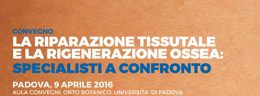 Convegno La Riparazione Tissutale e la rigenerazione ossea: specialisti a confronto